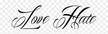Words Quotes Sayings Love Hate - Legendary Status