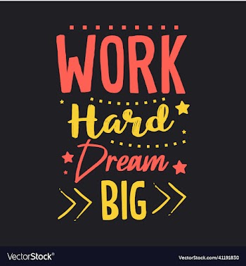 work hard dream big typography design