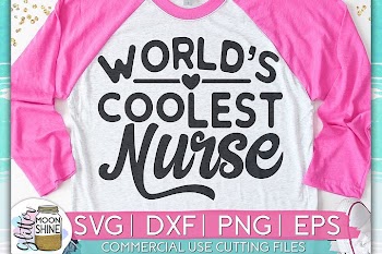 World's Coolest Nurse SVG DXF PNG EPS Cutting Files