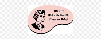 Worse Yet Is The Librarian Look - Thank You Medical Assistants