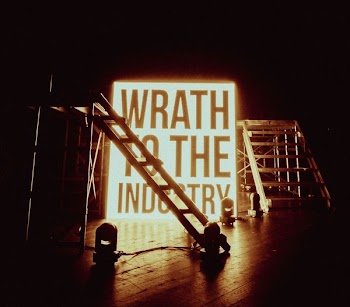 Wrath to the Industry signage