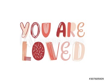 You are loved hand drawn color lettering