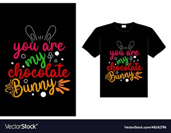 you are my chocolate bunny