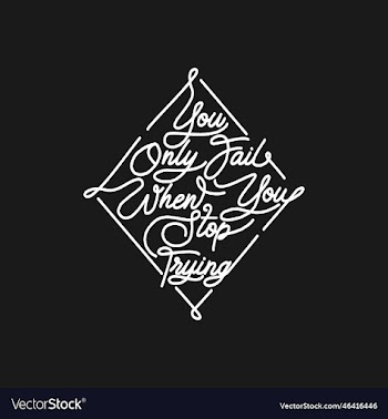 you only fail when you stop trying quote