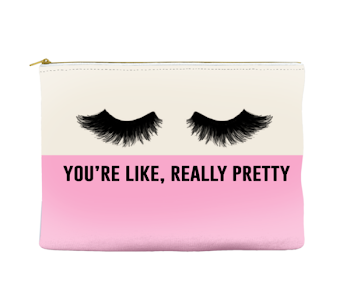 You're Like Really Pretty - Pouch/Wristlet