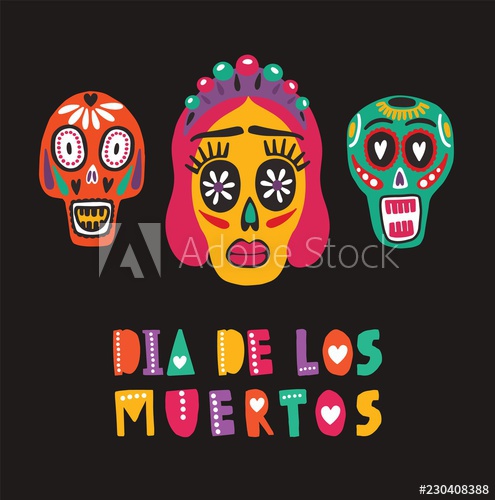 Bright colored decorative composition with Dia De Los Muertos inscription, Mexican calaveras or skulls, Catrina's face